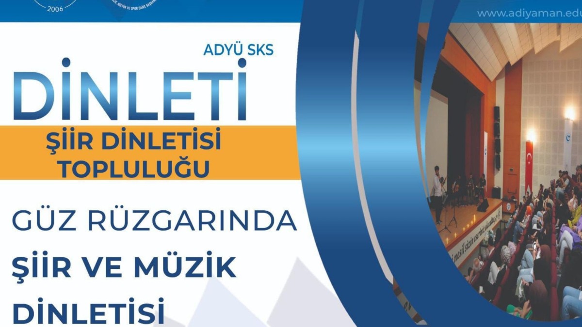 Adıyaman Üniversitesi’nde ‘Güz Rüzgarında Şiir Dinletisi’ düzenlenecek