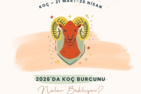 2026’da Koç burçlarını bekliyor? Koçlar lider mi olacak, yoksa kendi hızlarının kurbanı mı?