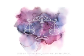 2026’da Terazi burçlarını neler bekliyor? Herkesi idare etmeye devam mı edecek, ilk kez kendilerini mi seçecek?