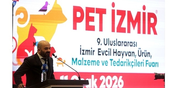 “5 Kıtayı Buluşturan Pet İzmir 2026 Kapılarını Açtı”