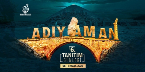 ‘6. Adıyaman Tanıtım Günleri’ İstanbul’da kapılarını açıyor