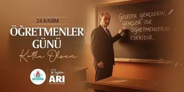 Belediye Başkanı Arı'nın Öğretmenler Günü Mesajı
