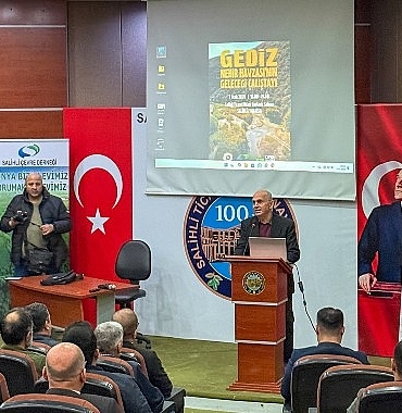 Gediz Nehri Havzası’nın Geleceği Çalıştayı Manisa Salihli’de Gerçekleşti.