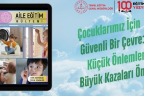 MEB’den ailelere okul öncesi çocuk güvenliği rehberi: Ocak sayısı ‘Evde ve okulda çocuk güvenliği’