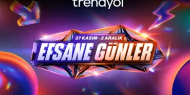 Trendyol Efsane Günler kampanyası başladı