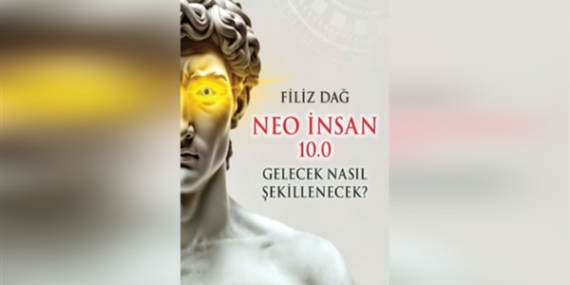 Yapay zekadan akıllı şehirlere: “Neo İnsan 10.0”da gelecek tartışması
