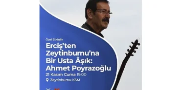 “Zeytinburnu’nda Ercişli Bir Usta Âşık: Ahmet Poyrazoğlu” Programı Zeytinburnu Kültür Sanat’ta!