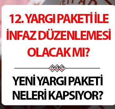 12-yargi-paketi-maddeleri-ve-icerigi-2026-12-yargi-paketi-ne-zaman-cikacak-NI3H2f9b.jpg