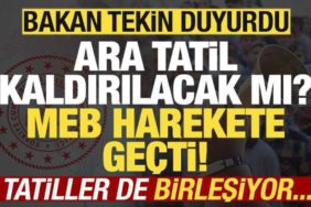bakan-tekin-duyurdu-ara-tatil-kalkacak-mi-meb-harekete-gecti-tatiller-de-birlesiyor-qCKvn5gn.jpg
