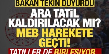bakan-tekin-duyurdu-ara-tatil-kalkacak-mi-meb-harekete-gecti-tatiller-de-birlesiyor-qCKvn5gn.jpg