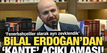 bilal-erdogandan-kante-aciklamasi-fenerbahceliler-olarak-ayri-zevklendik-K7n6J1If.jpg