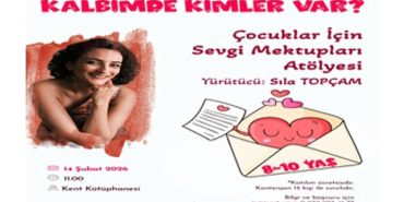kalbimde-kimler-var-atolyesi-14-subatta-cocuklarla-bulusuyor-yjHhELeg.jpg