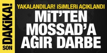 mitten-mossada-agir-darbe-2-casus-yakalandi-isimleri-aciklandi-ie22BYBk.jpg