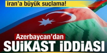 azerbaycandan-son-dakika-suikast-aciklamasi-irana-buyuk-suclama-PCBVqkAl.jpg