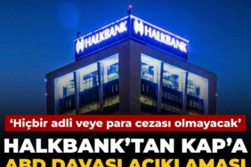 halkbanktan-kapa-abd-davasi-aciklamasi-herhangi-bir-adli-veya-para-cezasi-olmayacak-xbl8BTBT.jpg