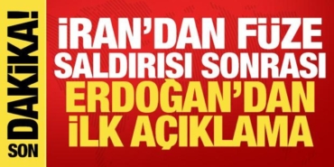 irandan-fuze-saldirisi-sonrasi-erdogandan-ilk-aciklama-fBUAalEP.jpg