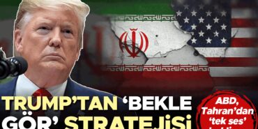 abd-tahrandan-tek-ses-bekliyor-trumptan-bekle-gor-stratejisi-78xwv14g.jpg