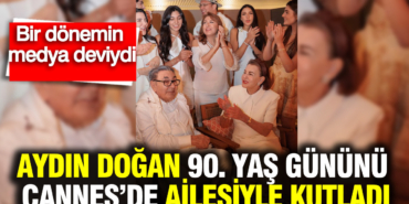 aydin-dogan-90-yas-gununu-cannesde-ailesiyle-kutladi-en-ozel-an-sema-doganin-opucugu-ZEjL26tu.jpg
