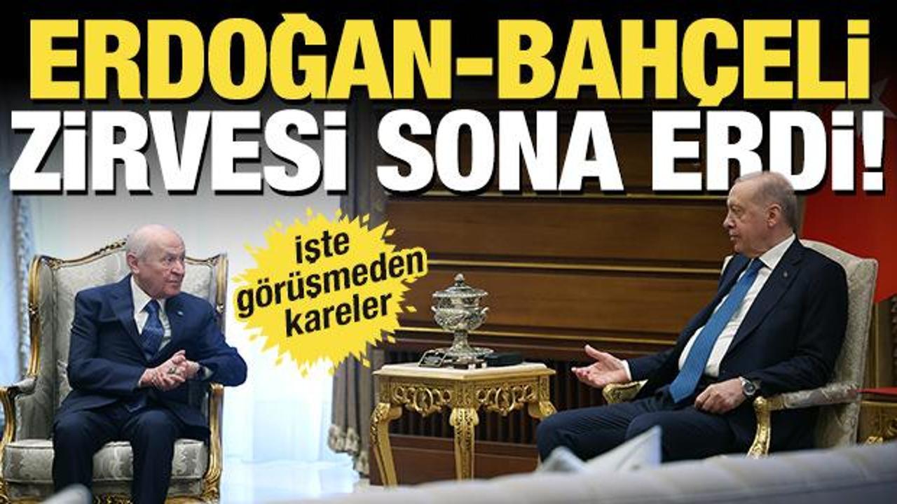 Erdoğan ve Bahçeli’nin görüşmesi sona erdi!