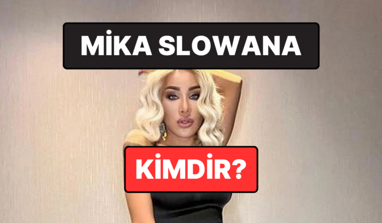 mika-slowana-kimdir-kac-yasinda-fenomen-mika-slowana-neden-gozaltina-alindi-KJdd9ZAi.jpg