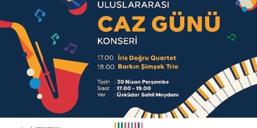 uskudarda-caz-ruzg-ri-milletlerarasi-caz-gunu-kiyida-kutlanacak-mBvDgMst.jpg