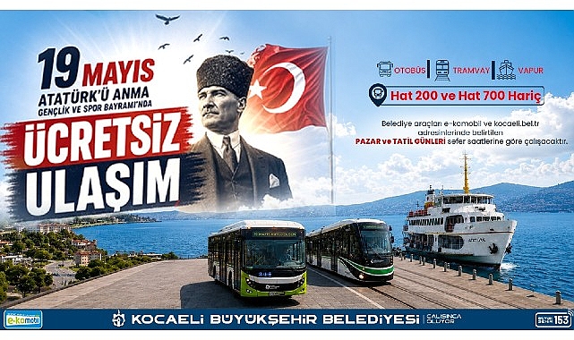19 Mayıs’ta toplu taşıma fiyatsız