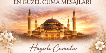 cuma-mesajlari-2026-resimli-kisa-yeni-en-guzel-cuma-gecesi-mesajlari-ile-sozleri-tikla-zMtfeEvO.jpg